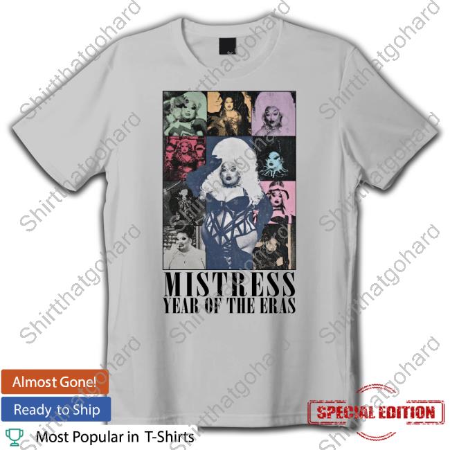 Official Mistress Year Of The Eras Shirt Official Mistress Isabelle Brooks Mistress Year Of The Eras Shirts