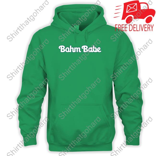 Bohm Babe Hooded Sweatshirt Bohm Babe Tee Shirt