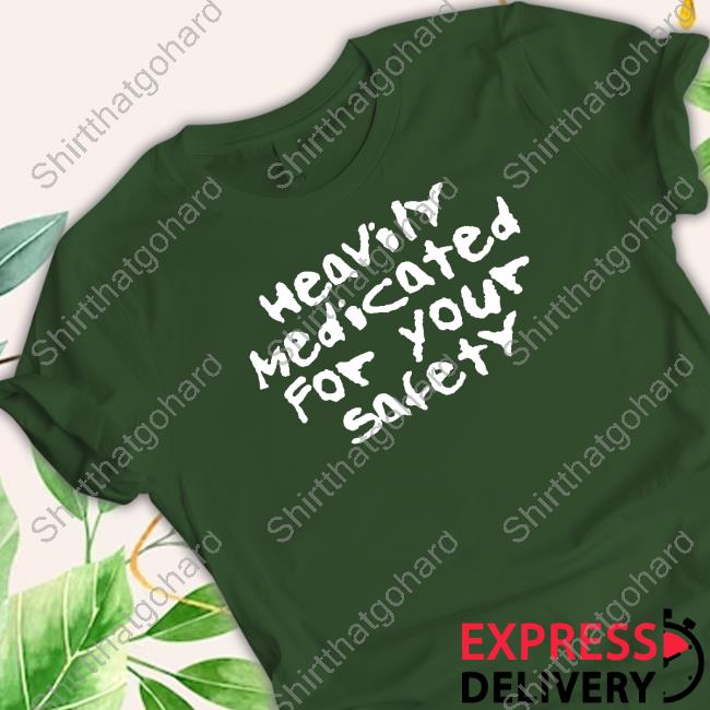 Yungblud Is A Lowlife Heavily Medicated For Your Safety Print Shirt Yungblud Heavily Medicated For Your Safety Shirt