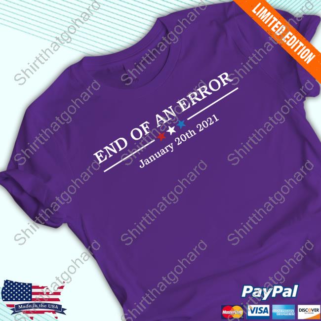 Annie For Truth End Of An Error January 20Th 2021 Long Sleeve Tee Official Annie For Truth End Of An Error January 20Th 2021 Shirt