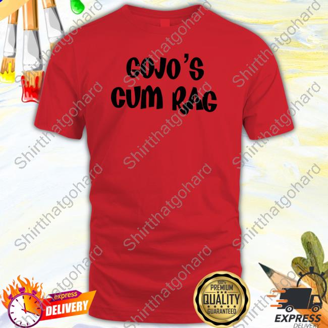 Official Gojo's Cum Rag T Shirts Gojo's Cum Rag T-Shirt