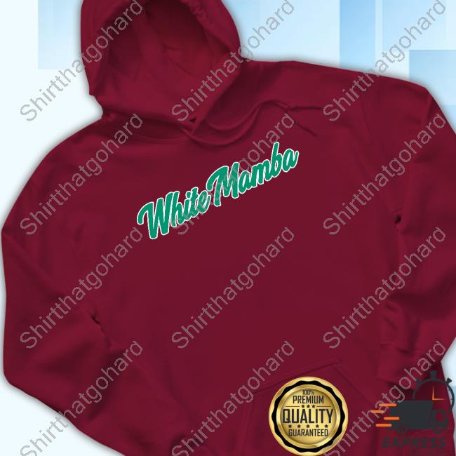 White Mamba Hoodie Brian Scalabrine White Mamba Tee Shirt