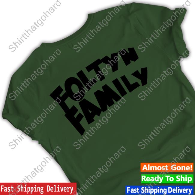 Official Foltyn Family T Shirt Official Foltyn Merch Foltyn Foltyn Family Hooded Sweatshirt