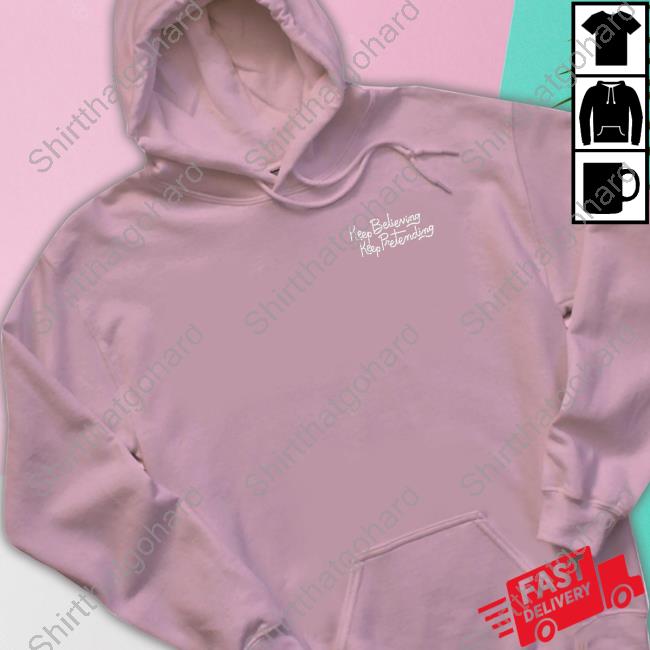 Keep Believing Keep Pretending New Shirt Official Quiet Neighbor Kermitment Keep Believing Keep Pretending Shirt