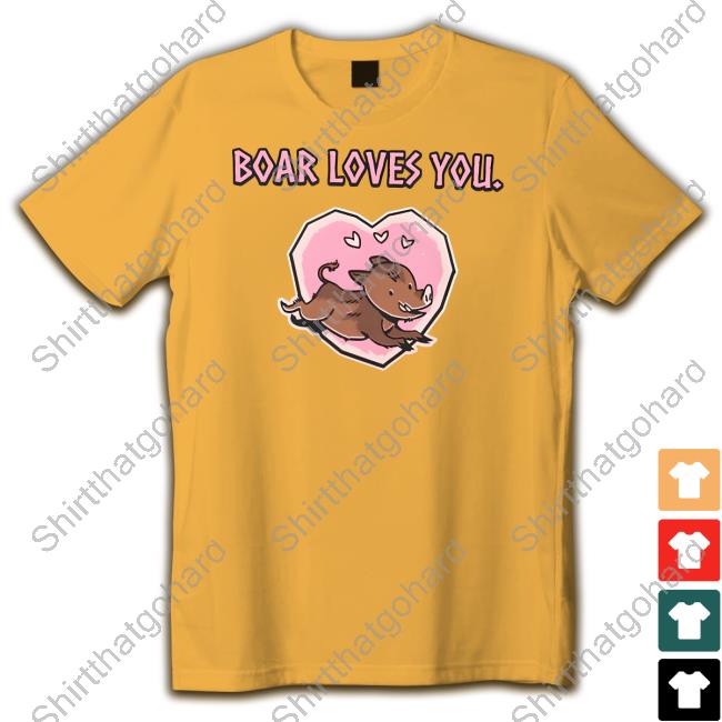 Valheim Merch Boar Loves You Tee Shirt Boar Loves You Shirts