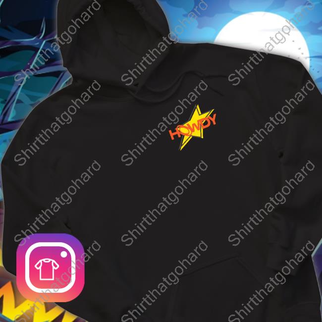 Howdy Shoot For The Stars T Shirt Ryan Trahan Merch Howdy Shoot For The Stars T Shirt Howdyhowdy