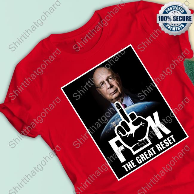 Official Klaus Schwa Fuck The Great Reset Hoodie Official Klaus Schwa Fuck The Great Reset Hoodie