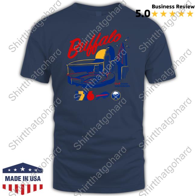 Official Buffalo Give 716 City Of Good Neighbors T Shirt Buffalo Give 716 City Of Good Neighbors Shirt