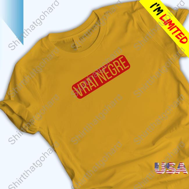 Vrai Negre Tee Shirt Vrai Negre T-Shirt