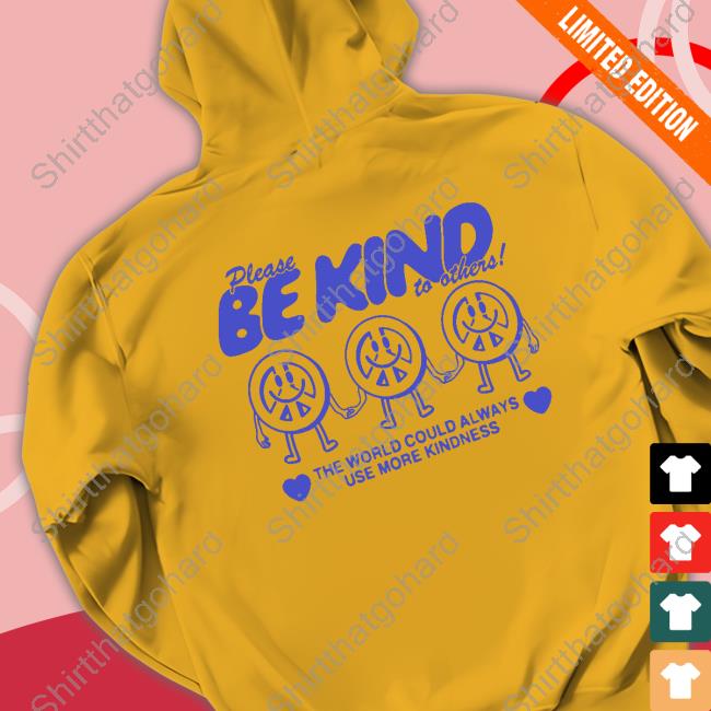 Official Kind to Others Tee Shirt Kind to Others Tee