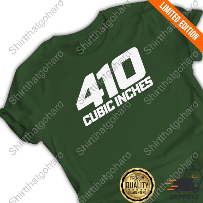 410 Cubic Inches Shirts Shenandoah Shine Merch 410 Cubic Inches Hoodie