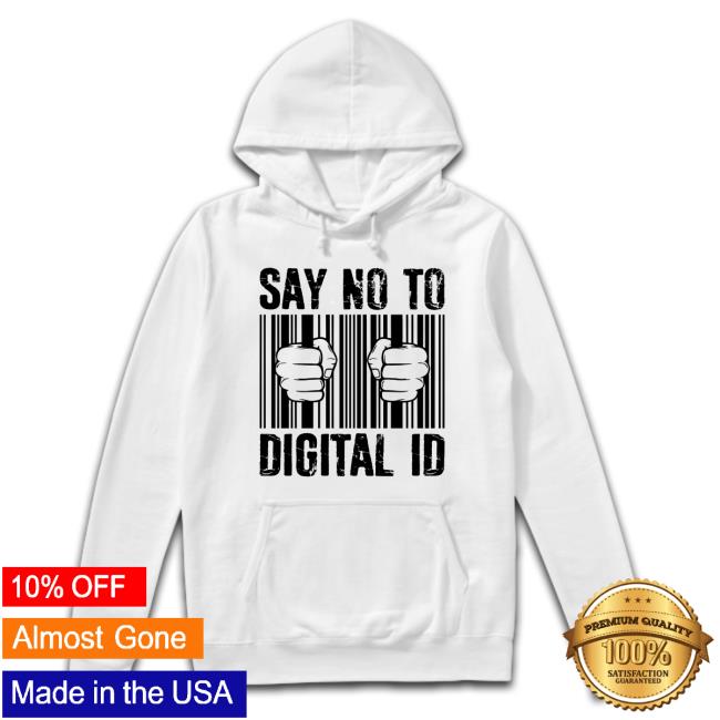 Wide Awake Media Say No To Digital Id Tee Shirt Say No To Digital Id Tee