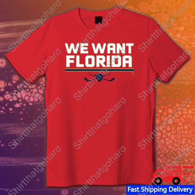 We Want Florida T Shirt Official We Want Florida T Shirt