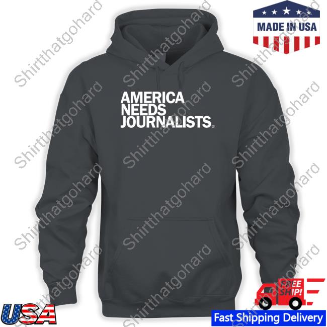 Official America Needs Journalists Hoodie