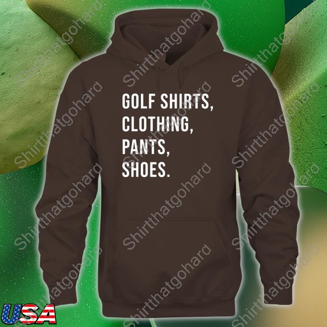 Donald Trump Golf Shirts Clothing Pants Shoes T-Shirt Michael Beschloss Donald Trump Golf Shirts Clothing Pants Shoes T Shirt