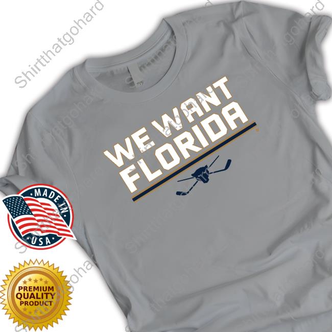 Breakingt Merch We Want Florida T Shirt