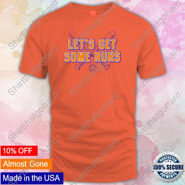 Let's Get Some Runs Shirts Barstool Sports Let's Get Some Runs Hoodie Barstool U