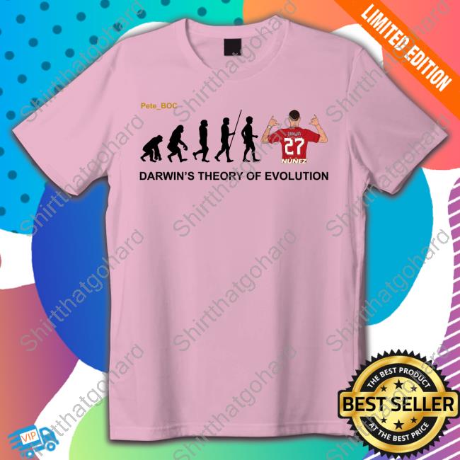 Pete Boc Darwin's Theory Of Evolution T Shirt Lfcjacobb Pete Boc Darwin's Theory Of Evolution T-Shirt Lfcjacobb