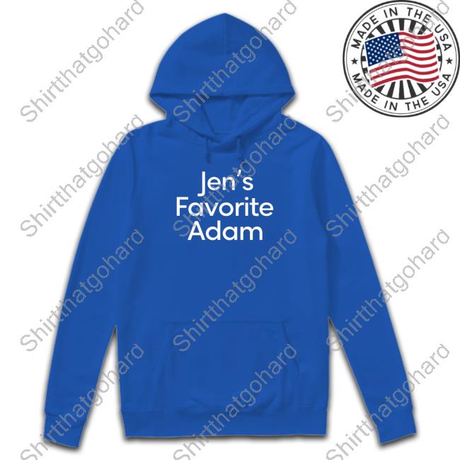 Adam Ellis Jen's Favorite Adam T-Shirt Official Adam Ellis Jen's Favorite Adam Shirt