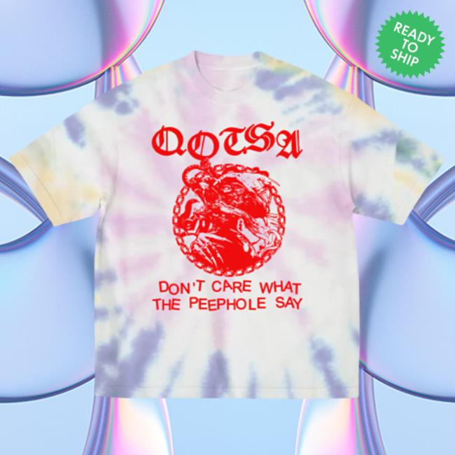 Official Queens Of The Stone Age Store Qotsa Don't Care What The Peephole Say Tie Dye Tee