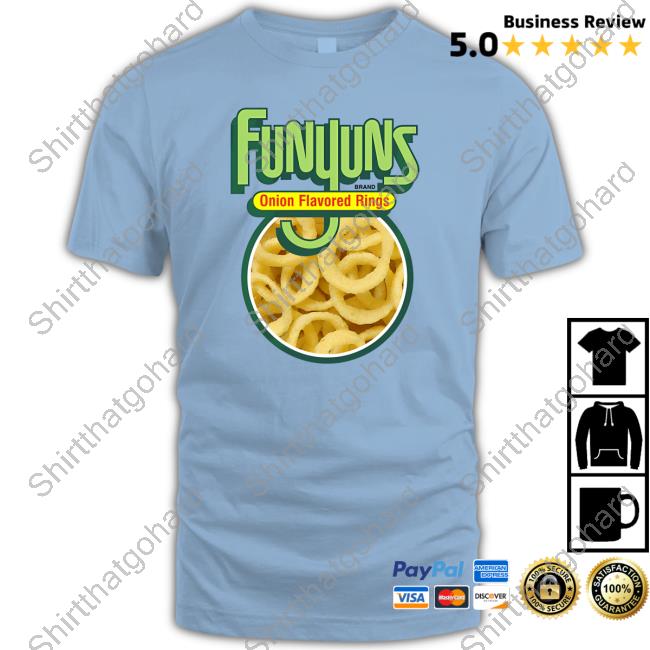 Funyuns Onion Flavored Ring Snacks Shirt Jjasshole