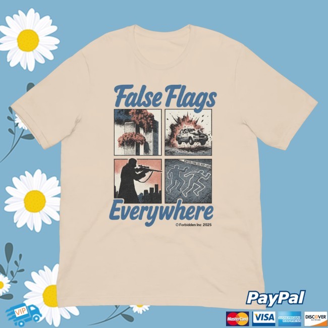Official False Flags Everywhere Tee Shirt Fight Back Podcast