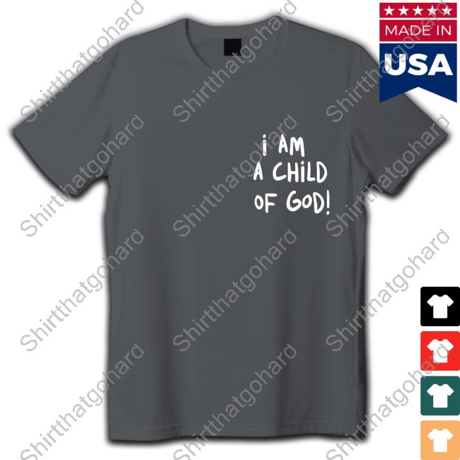 I Am A Child Of God Hoodie