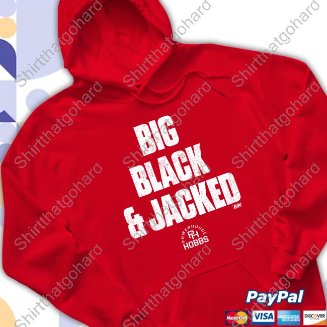 Official Aew Will Hobbs Big Black & Jacked Tee Shirt