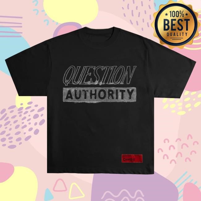 Official Chnge Clothing Question Authority T-Shirts (black)