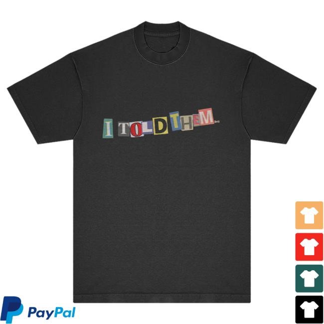 Burna Boy I Told Them… Top Shirt