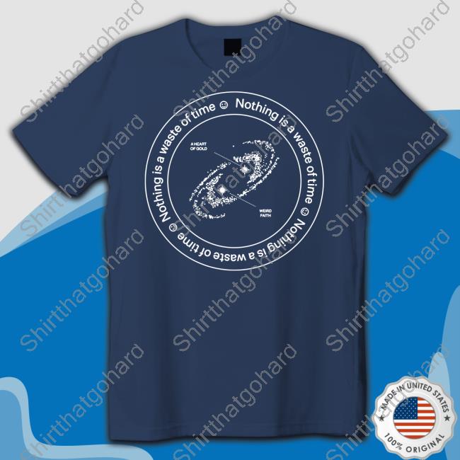 Official Madi Diaz Nothing Is A Waste Of Time Shirt Hello Madi Diaz Nothing Is A Waste Of Time T-Shirt