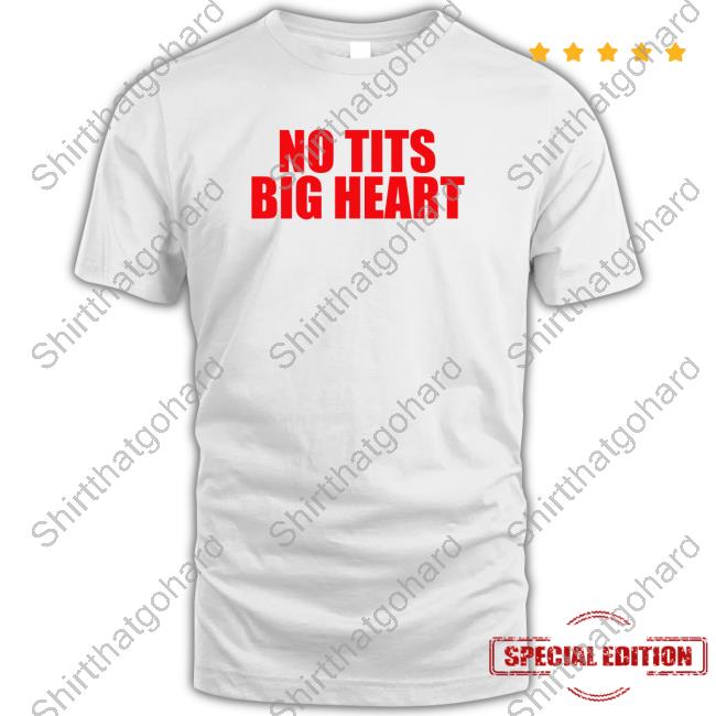 Official No Tits Big Heart Snow Hard Feelings Tour Shirt