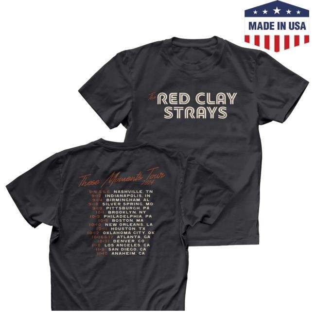 Redclaystrays Red Clay Strays | Tour | These Moments Tour Tee Shirt