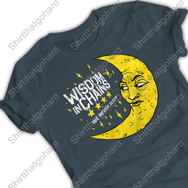 Wisdom In Chains Moon T-Shirt