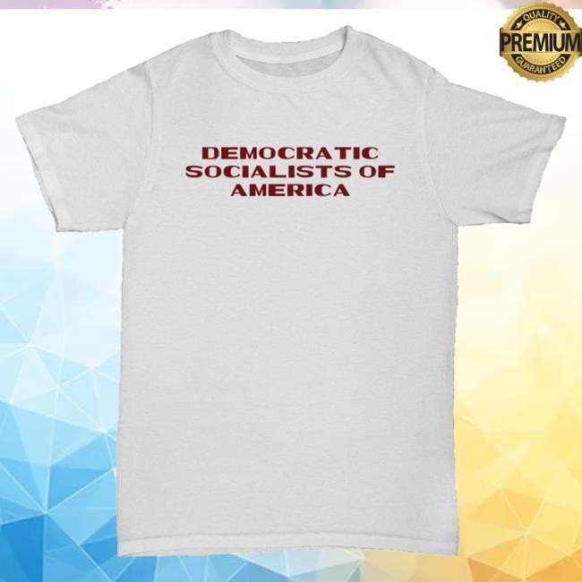 Democratic Socialists Of America WPA-Style DSA Tshirt Dsa Merch Store Official
