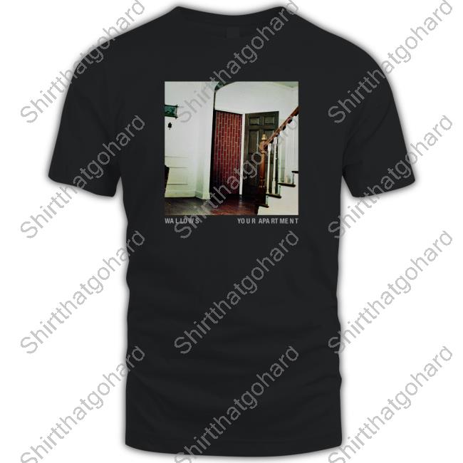 “Your Apartment” Hot Shirt