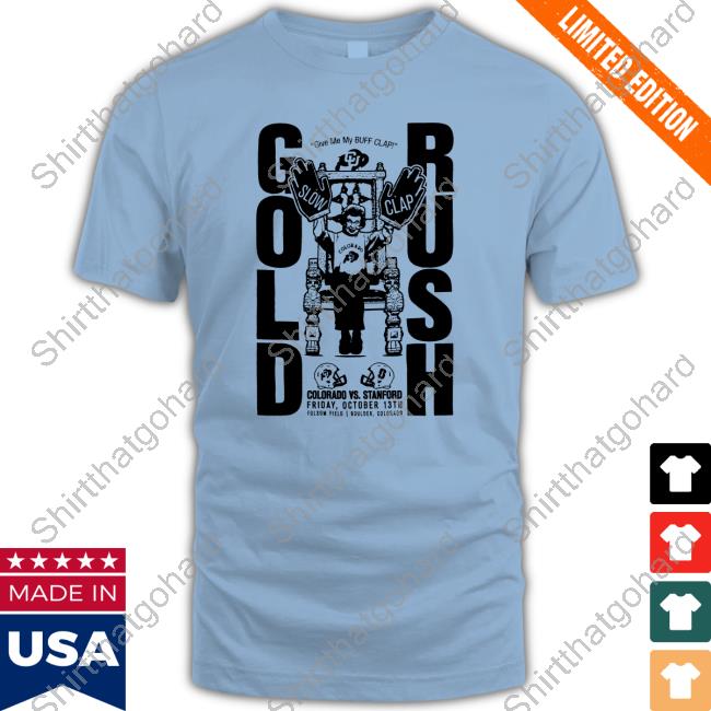 Gold Rush Limited Edition Shirt