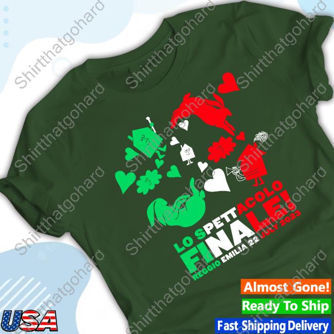 Lo Spettacolo Finale Reggio Emilia 22 July 2023 Shirt
