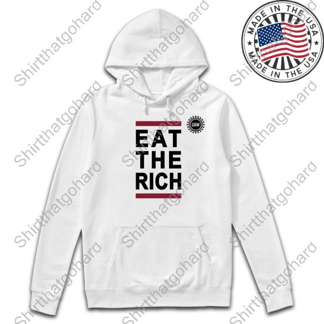 UAW Eat The Rich Shirt AFL-CIO
