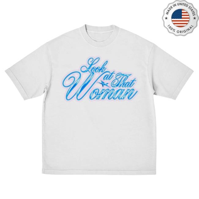 Role Model Official Merch Shop Look At That Woman Shirt New