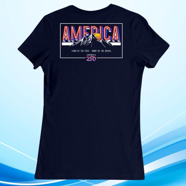 Legacy America250 Land Of The Free Home Of The Brave Women's T-Shirt Basic