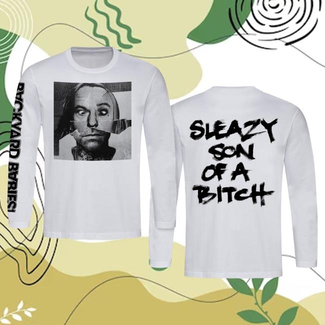 Official Kings Road Merch Store Backyard Babies Long Sleeve Sleazy Son Of A Bitch Kings Road Shop