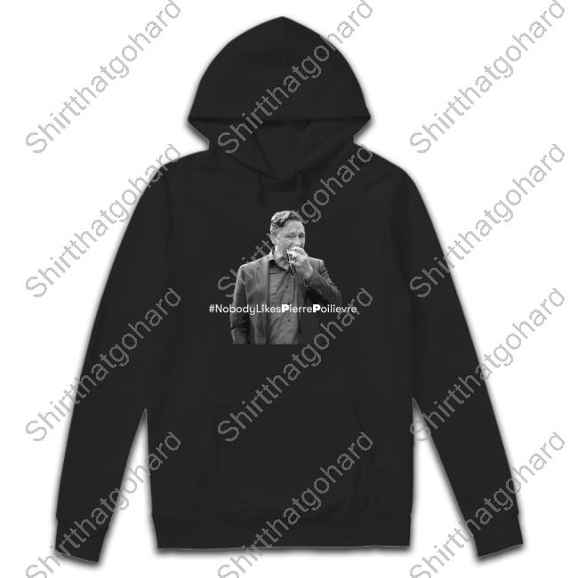 Official Crier Media Merch #NobodyLikesPierrePoilievre Pp Shirt Dean Blundell