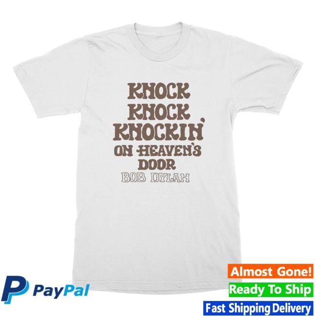 Bob Dylan Knockin’ Shirt Bob Dylan Merch Store