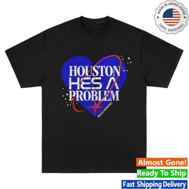 Megan Moroney Houston He's A Problem Tee Megan Moroney Apparel Shop