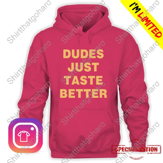 ArtByMarshy Dudes Just Taste Better Shirts Dudes Just Taste Better Tank