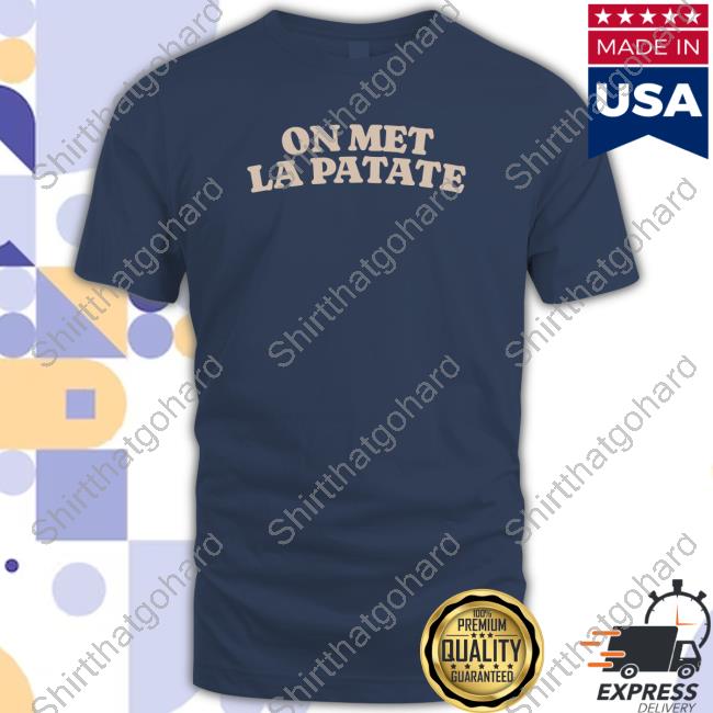 Official Averagerob Merch On Met La Patate Navy Shirts