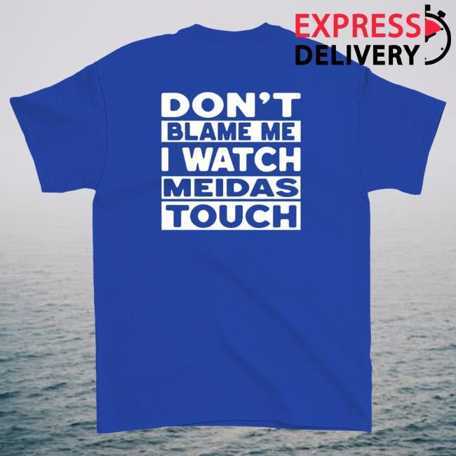 Official MeidasTouch Don't Blame Me Tees