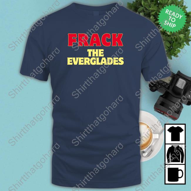 Official Frack The Everglades Hooded