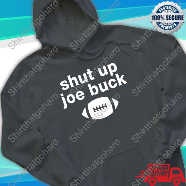 Official Jennsalerno310 Shut Up Joe Buck Ball T Shirt